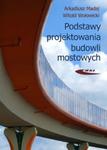 Podstawy projektowania budowli mostowych w sklepie internetowym Booknet.net.pl