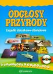 Odgłosy przyrody Teczka zagadki obrazkowo-dźwiękowe z płytą CD w sklepie internetowym Booknet.net.pl