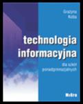 Technologia informacyjna. - Podręcznik dla szkół ponadgimnazjalnych. w sklepie internetowym Booknet.net.pl