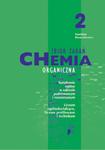 Zbiór zadań 2. Chemia organiczna Kształcenie ogólne w zakresie podstawowym i rozszerzonym. Liceum og w sklepie internetowym Booknet.net.pl