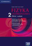 Fizyka i astronomia. Liceum, część 2. Zbiór zadań. Zakres podstawowy z rozszerzeniem w sklepie internetowym Booknet.net.pl