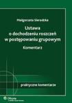 Ustawa o dochodzeniu roszczeń w postępowaniu grupowym Komentarz w sklepie internetowym Booknet.net.pl