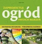 Zaprojektuj ogród swoich marzeń w sklepie internetowym Booknet.net.pl