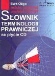 Słownik terminologii prawniczej na płycie CD polsko-angielski, angielsko-polski w sklepie internetowym Booknet.net.pl