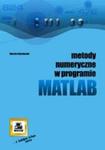 Metody numeryczne w programie Matlab w sklepie internetowym Booknet.net.pl