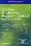 Kultura w nauczaniu języka polskiego jako obcego t.1 w sklepie internetowym Booknet.net.pl