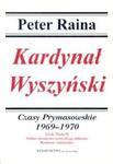 Kardynał Wyszyński t.9 Czasy Prymasowskie 1969-1970 w sklepie internetowym Booknet.net.pl