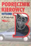 Podręcznik kierowcy kategorii B w sklepie internetowym Booknet.net.pl