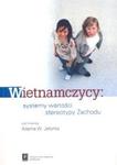 Wietnamczycy systemy wartości stereotypy Zachodu w sklepie internetowym Booknet.net.pl