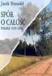 SPÓR o CAŁOŚĆ Polska 1939-2004 w sklepie internetowym Booknet.net.pl