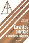 Konstrukcje drewniane w budownictwie tradycyjnym w sklepie internetowym Booknet.net.pl