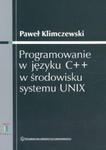 Programowanie w języku C++ w środowisku systemu UNIX w sklepie internetowym Booknet.net.pl