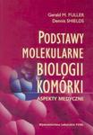 Podstawy molekularne biologii komórki w sklepie internetowym Booknet.net.pl