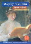 Między tekstami Język polski Podręcznik Część 4 w sklepie internetowym Booknet.net.pl
