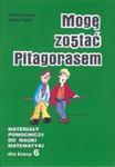 Mogę zostać Pitagorasem 6 Materiały pomocnicze w sklepie internetowym Booknet.net.pl