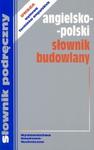 Angielsko-polski słownik budowlany w sklepie internetowym Booknet.net.pl