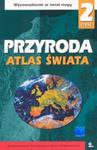 Atlas Świata Przyroda 2 Wprowadzenie w świat mapy w sklepie internetowym Booknet.net.pl