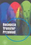 Recepcja Transfer Przekład T 3 w sklepie internetowym Booknet.net.pl