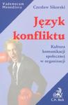 Język konfliktu Kultura komunikacji społecznej w organizacji w sklepie internetowym Booknet.net.pl