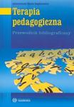 Terapia pedagogiczna. Przewodnik bibliograficzny w sklepie internetowym Booknet.net.pl