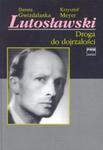 Lutosławski Droga do dojrzałosci w sklepie internetowym Booknet.net.pl