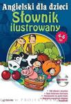 Angielski dla Dzieci Słownik ilustrowany dla dzieci w wieku 4-6 lat + CD w sklepie internetowym Booknet.net.pl