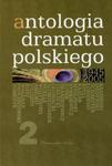 Antologia dramatu polskiego 1945-2005 tom II w sklepie internetowym Booknet.net.pl