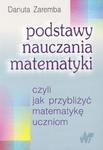 Podstawy nauczania matematyki czyli jak przybliżyć matematykę uczniom w sklepie internetowym Booknet.net.pl