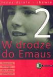 W drodze do Emaus. Jezus działa i zbawia. Podręcznik do religii dla II klasy gimnazjum w sklepie internetowym Booknet.net.pl