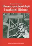 Elementy psychopatologii i psychologii klinicznej w sklepie internetowym Booknet.net.pl