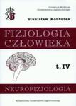 Fizjologia człowieka. Tom 4. Neurofizjologia (wyd. VI) w sklepie internetowym Booknet.net.pl