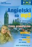 Angielski na mp3 Czasy gramatyczne poziom średnio zaawansowany (Płyta CD) w sklepie internetowym Booknet.net.pl