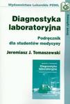 Diagnostyka laboratoryjna Podręcznik dla studentów medycyny w sklepie internetowym Booknet.net.pl