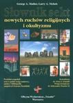 Słownik sekt nowych ruchów religijnych i okultyzmu w sklepie internetowym Booknet.net.pl