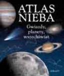 Atlas nieba. Gwiazdy, planety, wszechświat w sklepie internetowym Booknet.net.pl