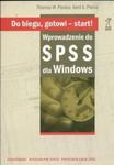 Do biegu gotowi start Wprowadzenie do SPSS dla Windows w sklepie internetowym Booknet.net.pl