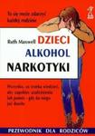 Dzieci alkohol narkotyki w sklepie internetowym Booknet.net.pl