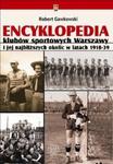 Encyklopedia klubów sportowych Warszawy i jej najbliższych okolic w latach 1918-39 w sklepie internetowym Booknet.net.pl