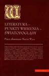 Literatura punkty widzenia światopoglądy w sklepie internetowym Booknet.net.pl