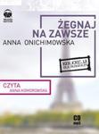 Żegnaj na zawsze Mp3 (Płyta CD) w sklepie internetowym Booknet.net.pl