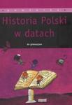 Historia Polski w datach do gimnazjum w sklepie internetowym Booknet.net.pl