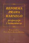 Reforma prawa karnego propozycje i komentarze w sklepie internetowym Booknet.net.pl