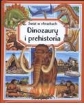 Dinozaury i prehistoria świat w obrazach w sklepie internetowym Booknet.net.pl