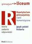 Repetytorium gimnazjalisty część humanistyczna język polski historia w sklepie internetowym Booknet.net.pl