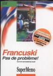 Francuski Pas de probleme! Kurs do samodzielnej nauki MP3 (Płyta CD) w sklepie internetowym Booknet.net.pl