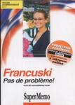 Francuski Pas de probleme! Kurs do samodzielnej nauki MP3 (Płyta CD) w sklepie internetowym Booknet.net.pl