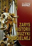 Zarys historii muzyki kościelnej w sklepie internetowym Booknet.net.pl