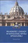 Własności i zasady w katolickiej myśli społecznej w sklepie internetowym Booknet.net.pl