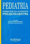 Pediatria. Podręcznik dla studentów pielęgniarstwa w sklepie internetowym Booknet.net.pl