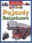 Pracowity przedszkolak Pojazdy ratunkowe w sklepie internetowym Booknet.net.pl